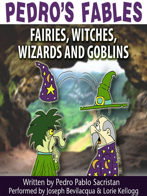 Title details for Fairies, Witches, Wizards, and Goblins by Pedro Pablo Sacristán - Available